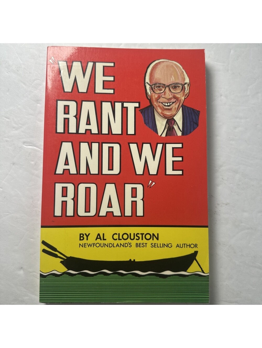 ''We Rant and We Roar'' by Al Clouston